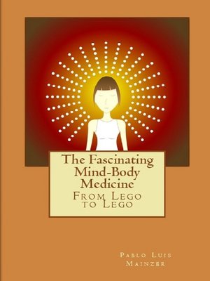 cover image of The Fascinating Mind-Body Medicine
